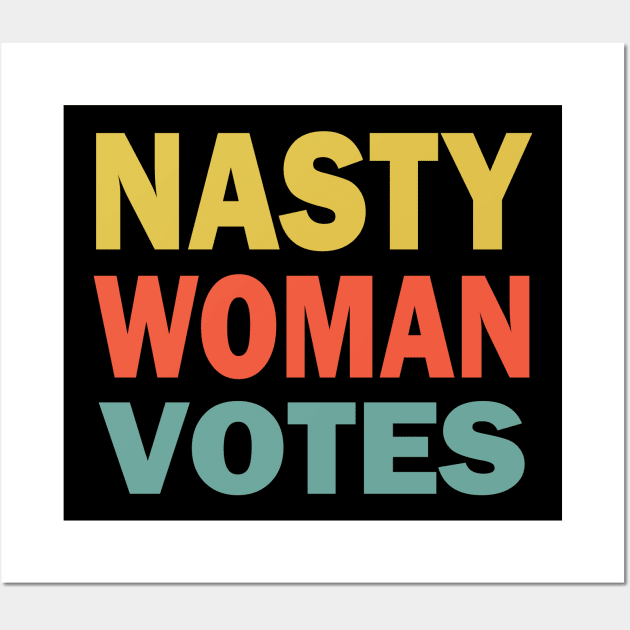 Nasty Woman Cute Retro vintage Wall Art by Nicolas5red1